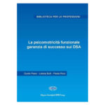 La Psicomotricità Funzionale Garanzia di successo sui DSA