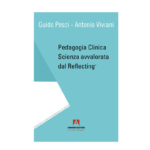 Pedagogia Clinica - Scienza avvalorata dal Reflecting®