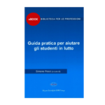 Guida pratica per aiutare gli studenti in lutto